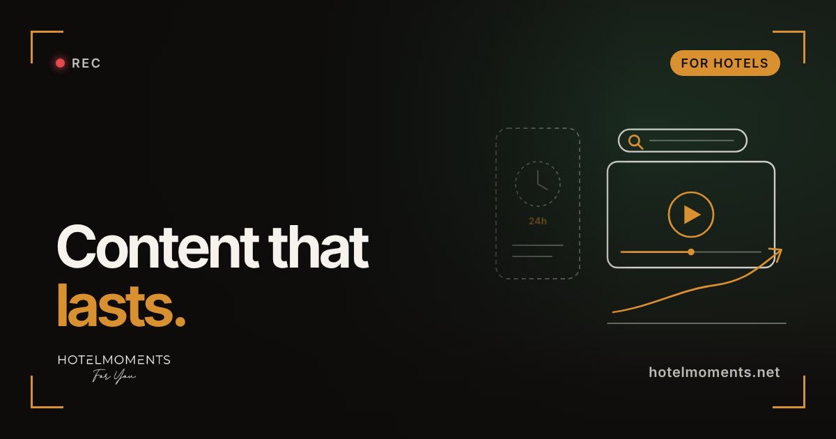 Content Creators for Hotels: Why Content Has to Last – and How to Choose the Right Partners