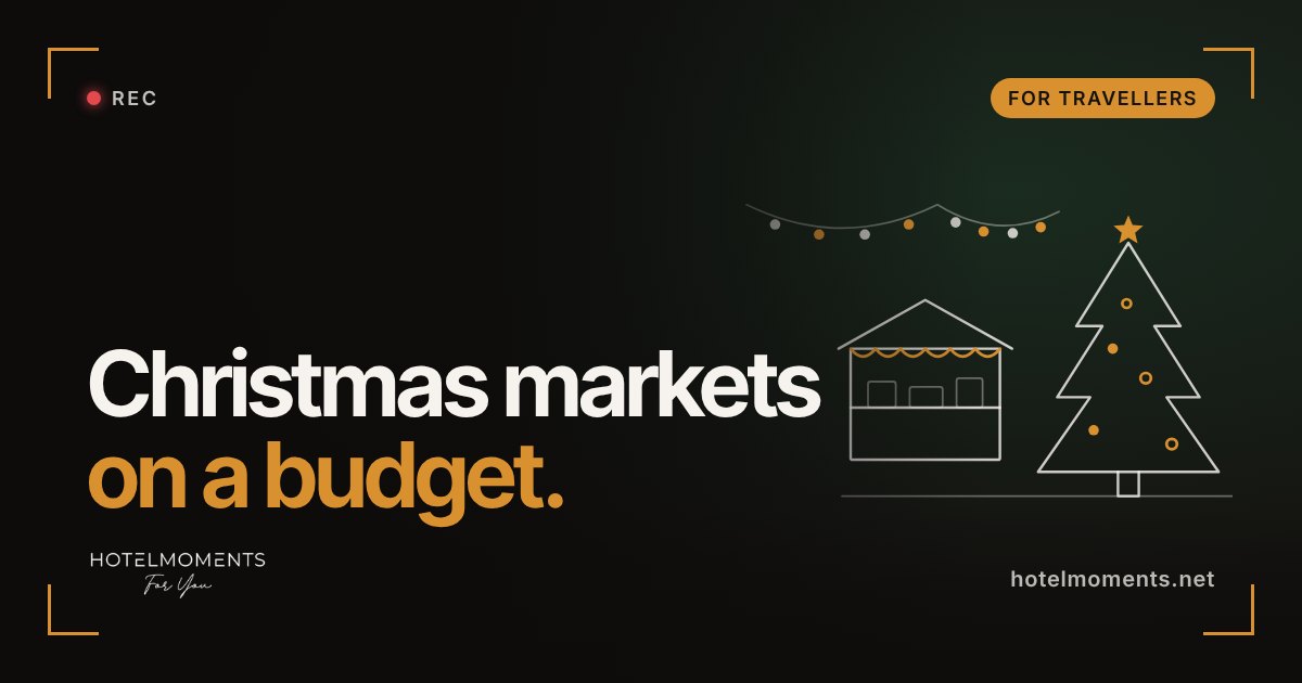 Affordable Christmas Markets in Europe: Where a Festive City Break Won’t Break the Bank in 2026